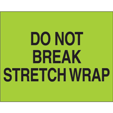 8 x 10" Do Not Break Stretch Wrap (Flourescent Green) Labels