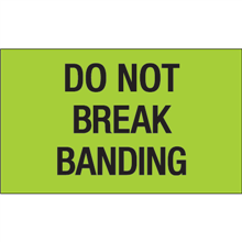 3 x 5" - Do Not Break Banding Labels