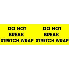 3" x 10" - Do Not Break Stretch Wrap (Yellow)