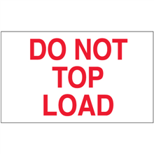3" x 5"  - Do Not Top Load Labels