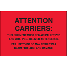 4" x 6" - Attention Carriers Labels-0