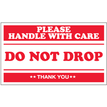 3" x 5"  - Do Not Drop Please Handle With Care Labels
